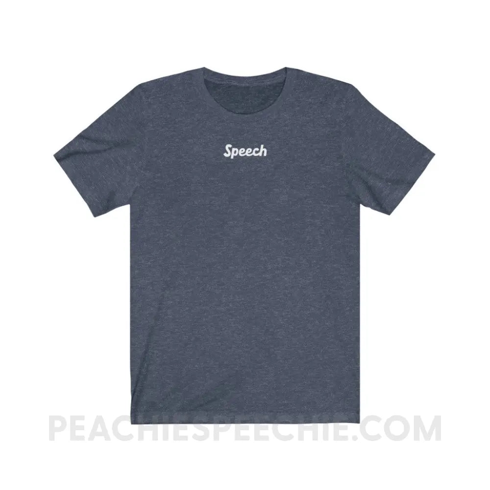 Small Speech Premium Soft Tee - Heather Navy / S - T-Shirt peachiespeechie.com