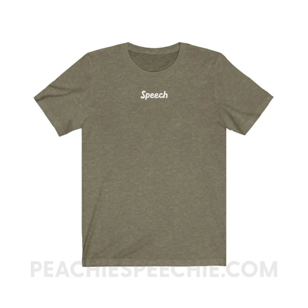 Small Speech Premium Soft Tee - Heather Olive / S - T-Shirt peachiespeechie.com