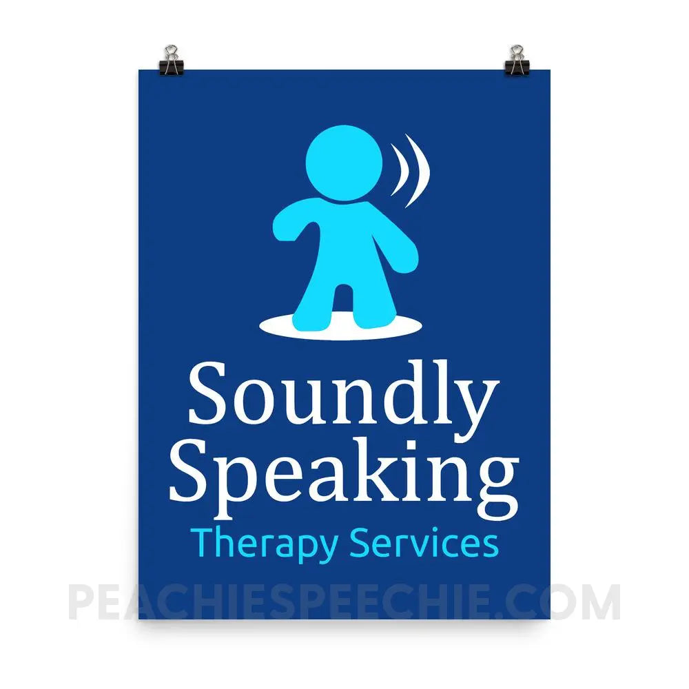 Soundly Speaking Poster | 18×24 - custom product | peachiespeechie.com