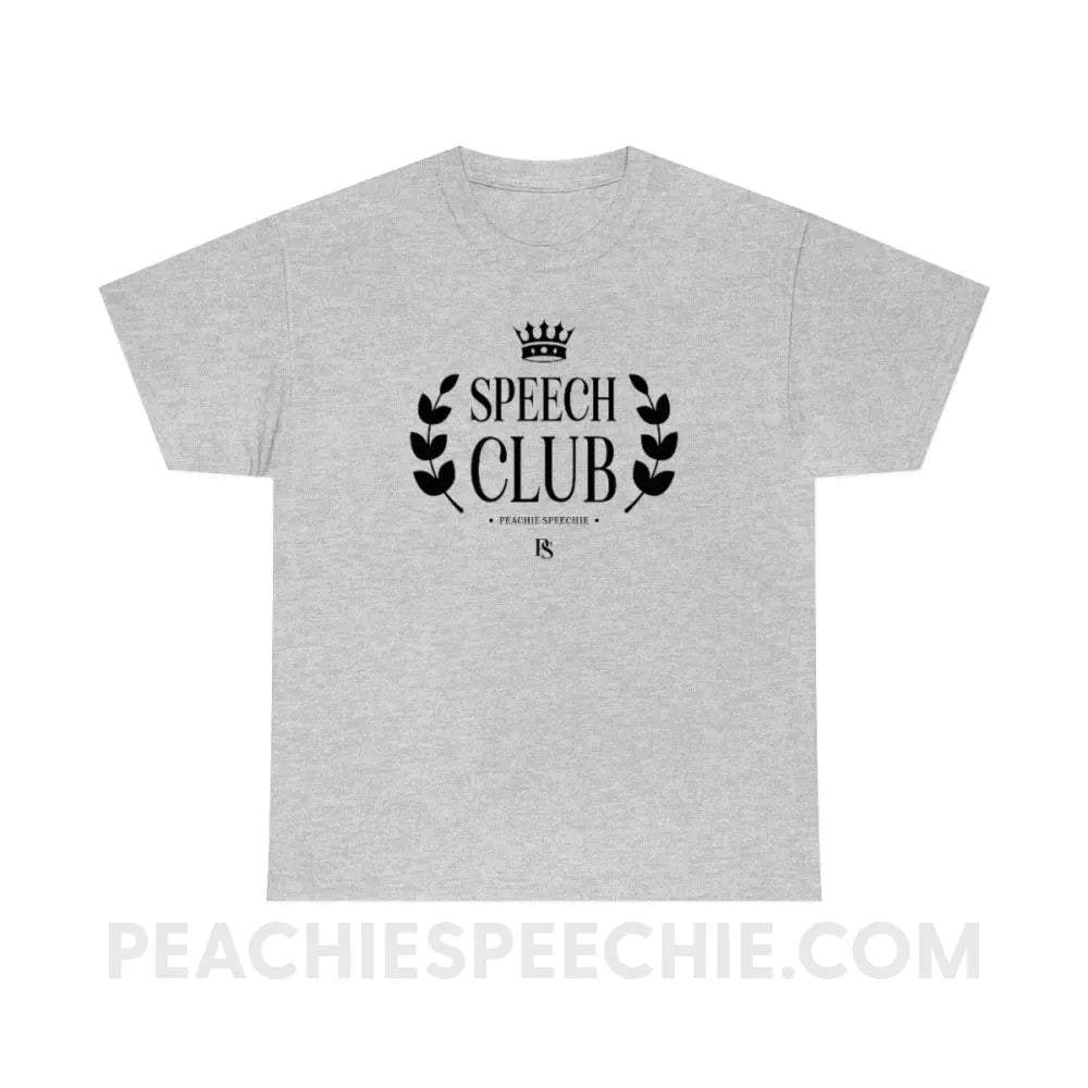 Speech Club Basic Tee - Sport Grey / S - T-Shirt peachiespeechie.com