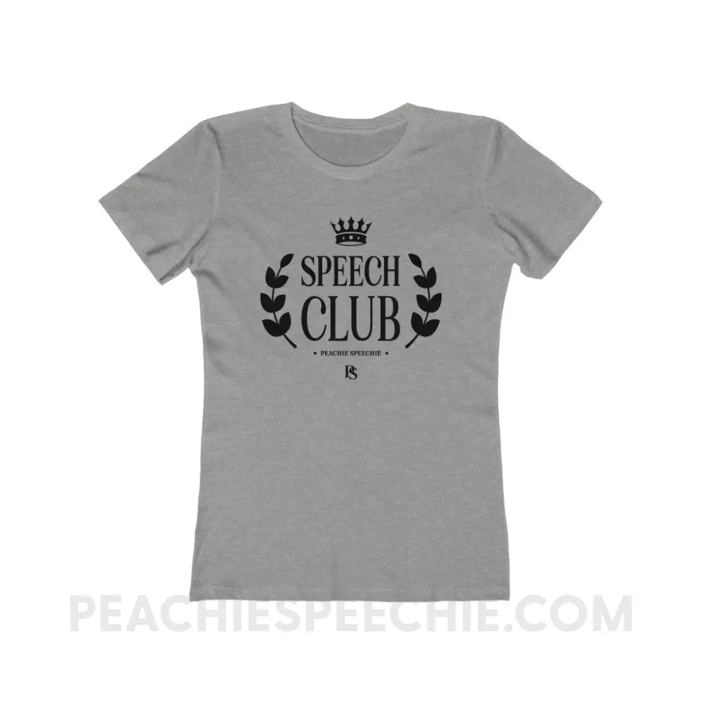 Speech Club Women’s Fitted Tee - Heather Grey / S - T-Shirt peachiespeechie.com