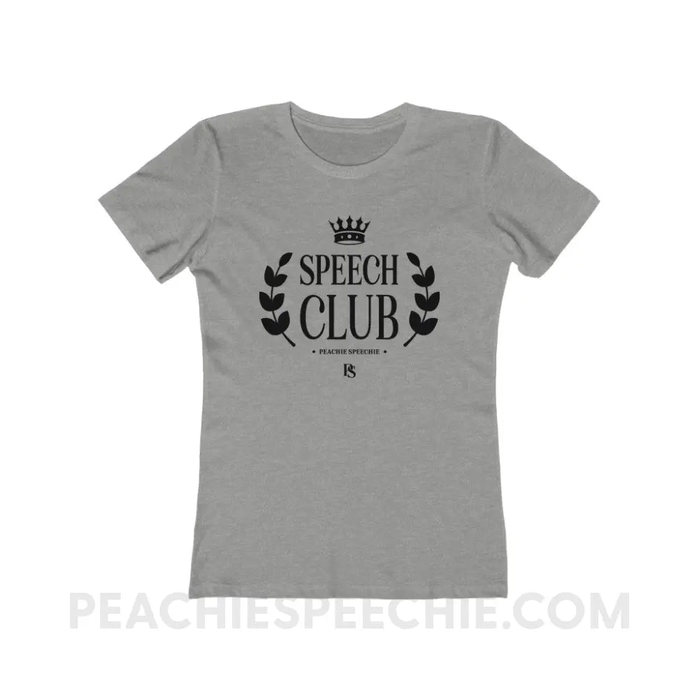 Speech Club Women’s Fitted Tee - Heather Grey / S - T-Shirt peachiespeechie.com