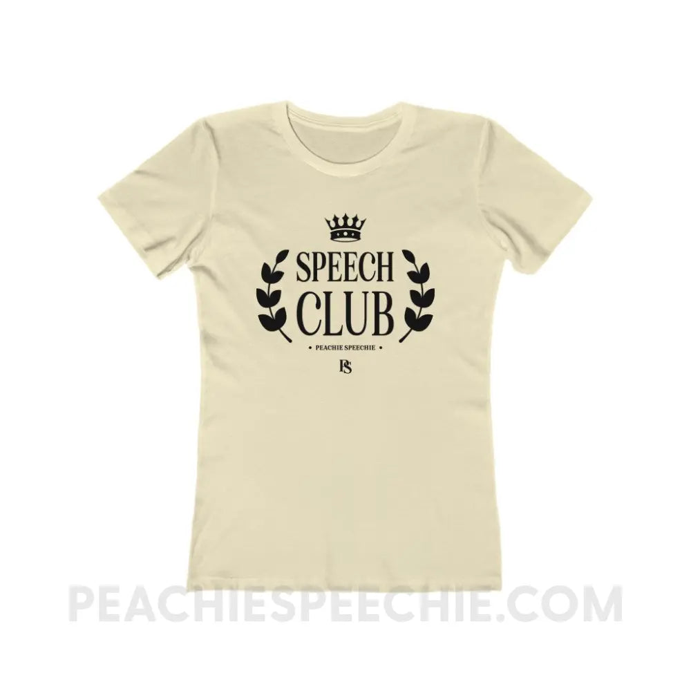 Speech Club Women’s Fitted Tee - Solid Natural / S - T-Shirt peachiespeechie.com