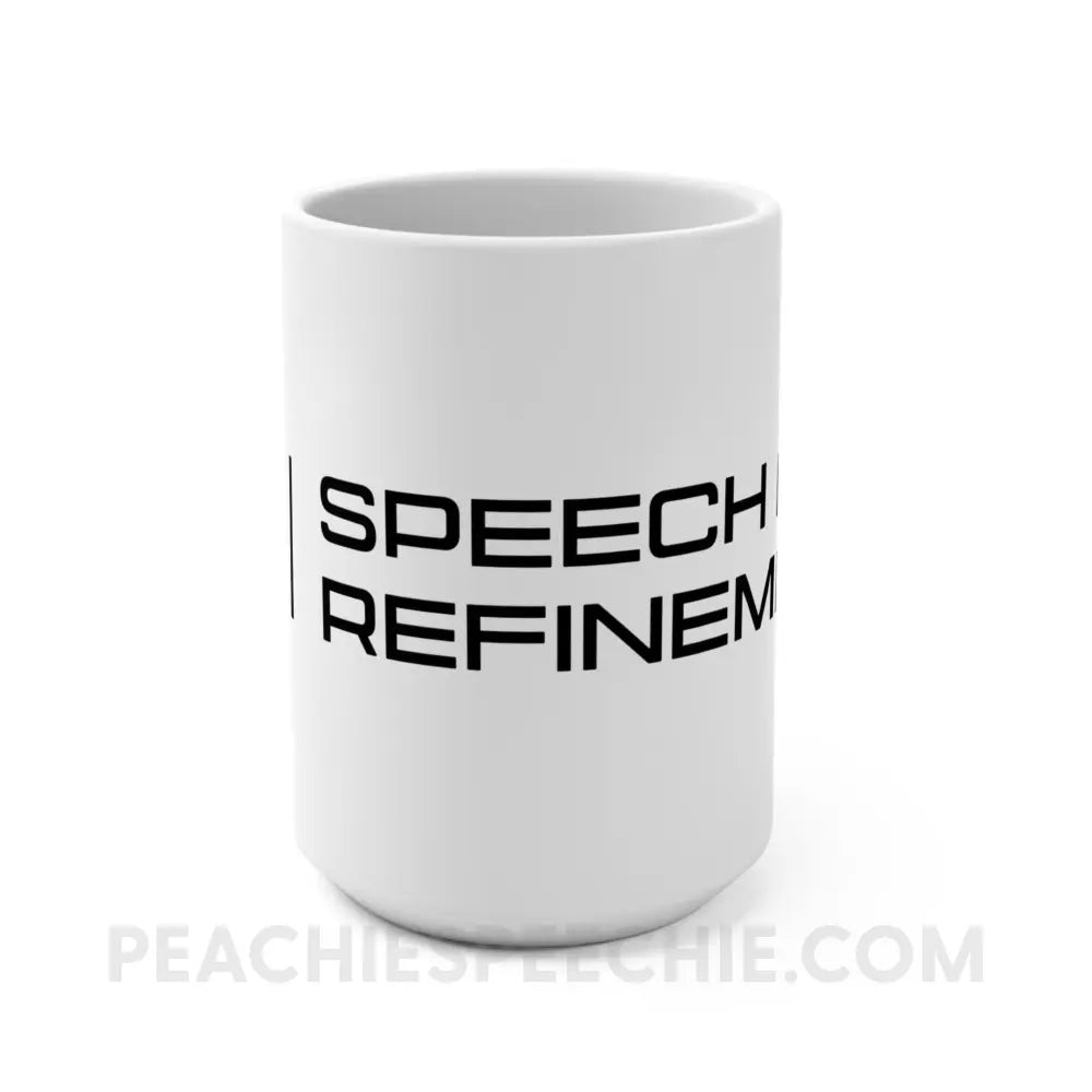 Speech Data Refinement Coffee Mug - 15oz - peachiespeechie.com