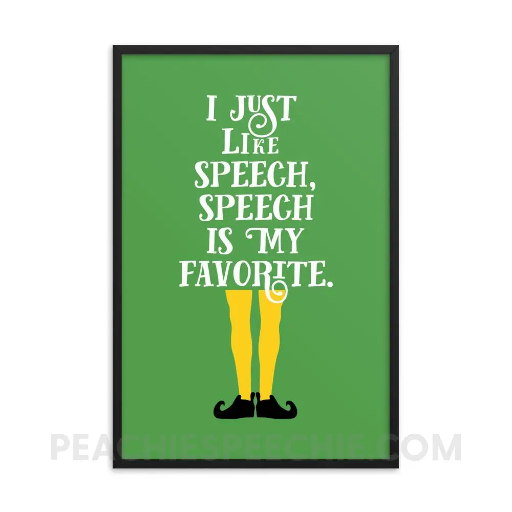 Speech is My Favorite Framed Poster - 24×36 - Posters peachiespeechie.com