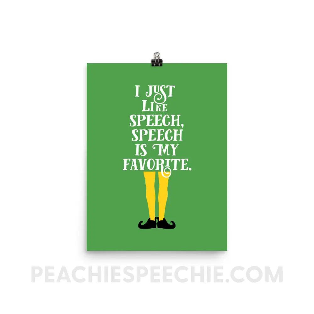 Speech is My Favorite Poster - 12×16 - Posters peachiespeechie.com
