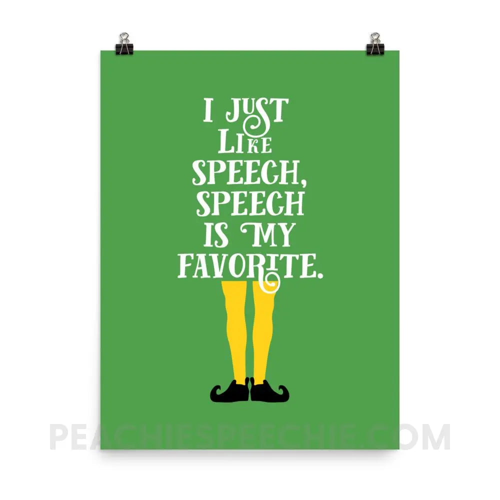 Speech is My Favorite Poster - 18×24 - Posters peachiespeechie.com