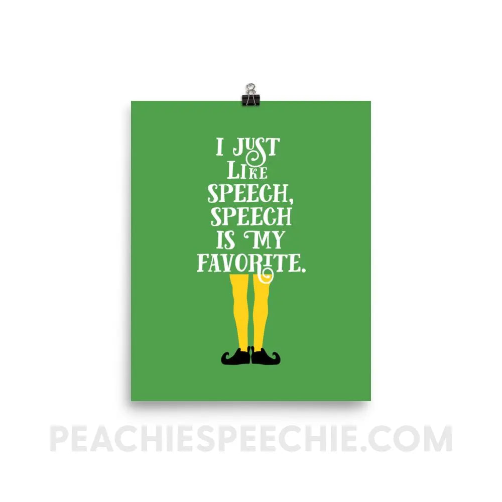 Speech is My Favorite Poster - 8×10 - Posters peachiespeechie.com