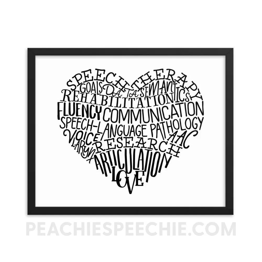 Speech Heart Framed Poster - 16×20 - Posters peachiespeechie.com