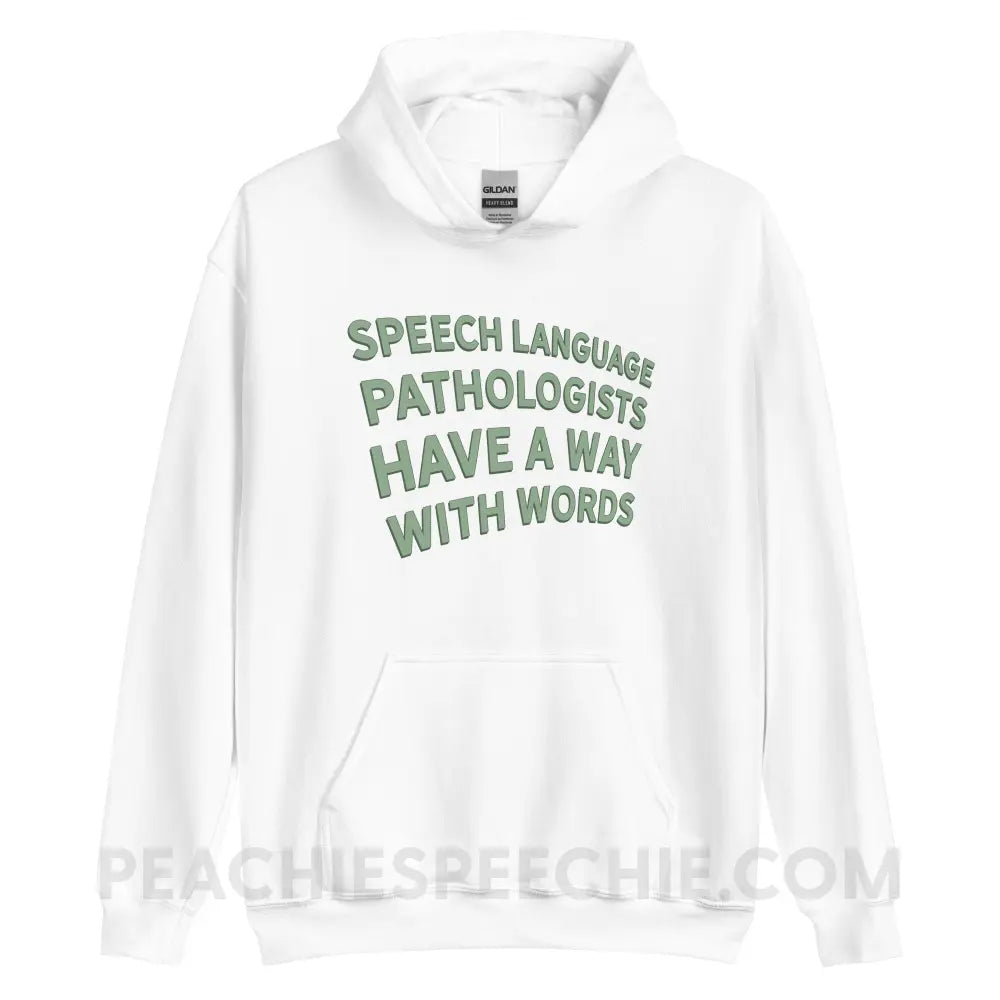 Speech Language Pathologists Have A Way With Words Classic Hoodie - White / S - peachiespeechie.com