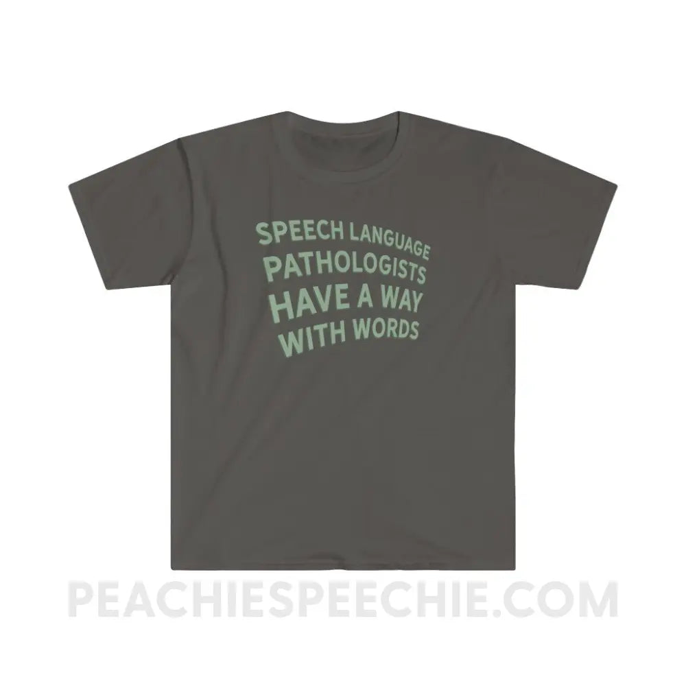 Speech Language Pathologists Have A Way With Words Classic Tee - Charcoal / S - T-Shirt peachiespeechie.com