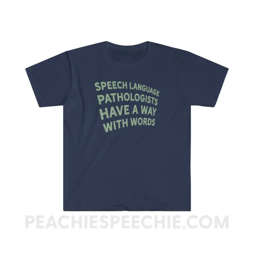 Speech Language Pathologists Have A Way With Words Classic Tee - Navy / S - T-Shirt peachiespeechie.com