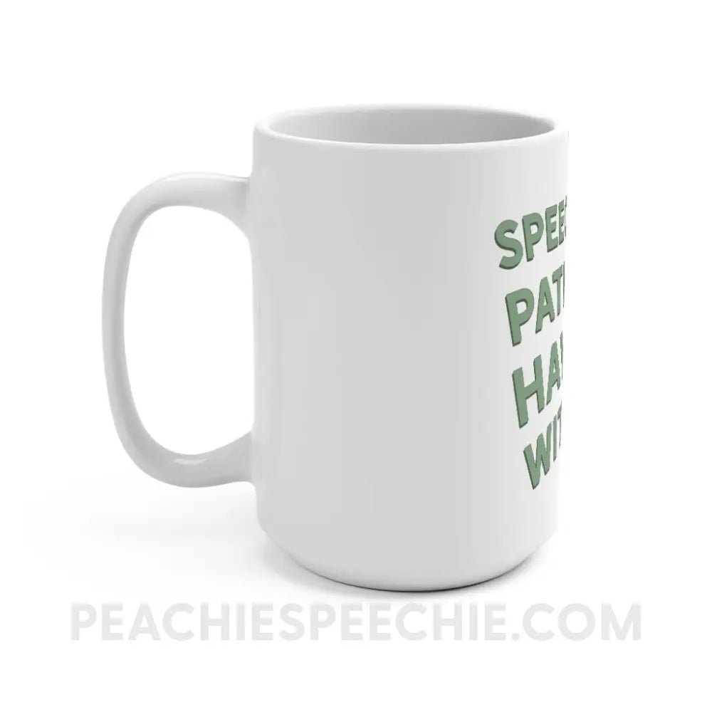 Speech Language Pathologists Have A Way With Words Coffee Mug - peachiespeechie.com