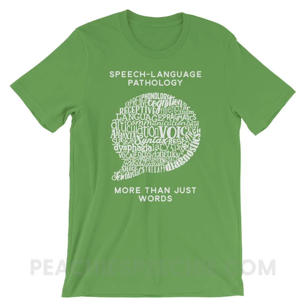 Speech-Language Pathology | More Than Words Premium Soft Tee - Leaf / S - T-Shirts & Tops | peachiespeechie.com