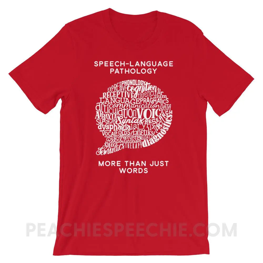Speech-Language Pathology | More Than Words Premium Soft Tee - Red / S - T-Shirts & Tops | peachiespeechie.com