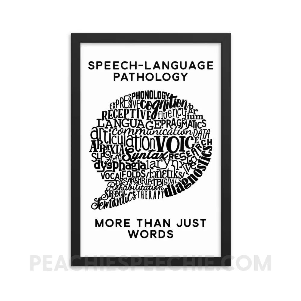 Speech-Language Pathology | More Than Words Framed Poster - 12×18 - Posters | peachiespeechie.com