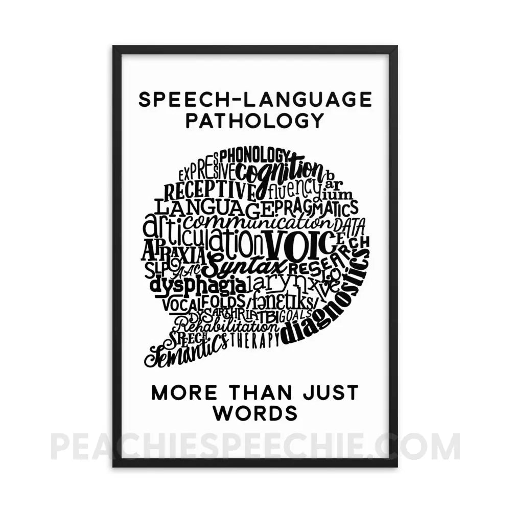 Speech-Language Pathology | More Than Words Framed Poster - 24×36 - Posters | peachiespeechie.com