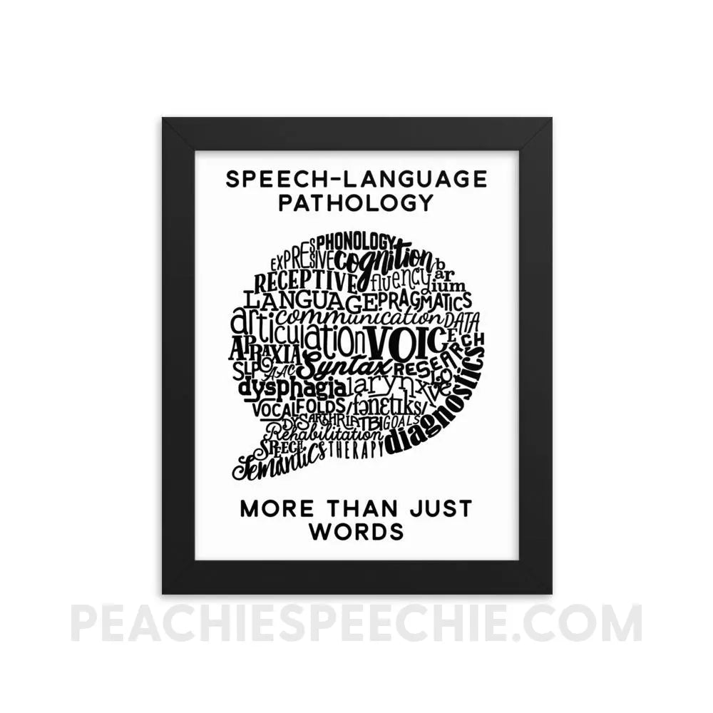 Speech-Language Pathology | More Than Words Framed Poster - 8×10 - Posters | peachiespeechie.com