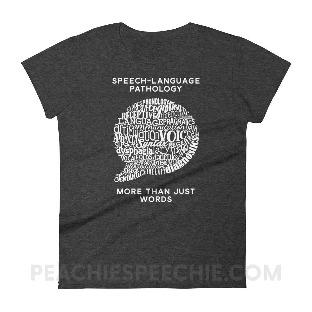 Speech-Language Pathology | More Than Words Women’s Trendy Tee - Heather Dark Grey / S T-Shirts & Tops peachiespeechie.com