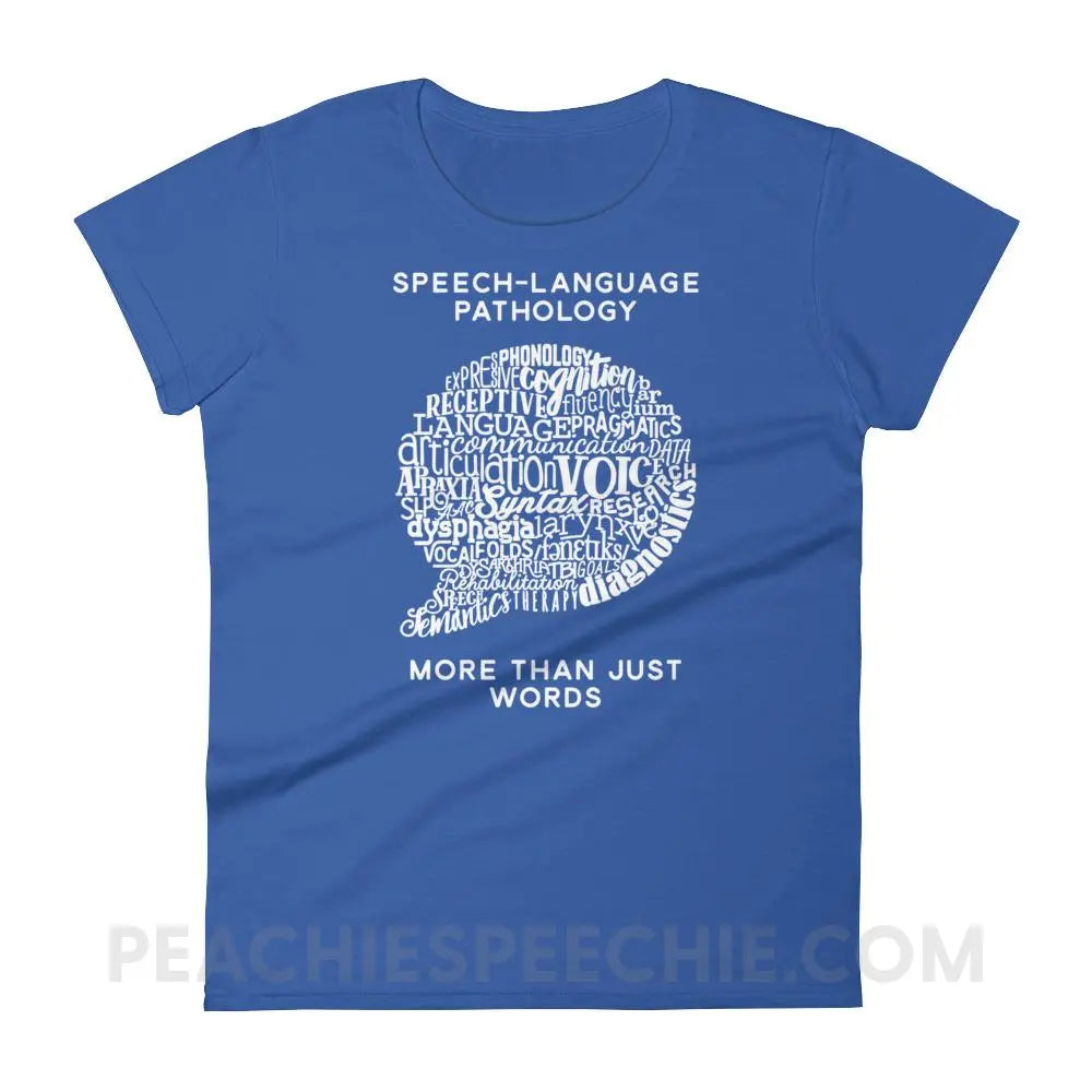 Speech-Language Pathology | More Than Words Women’s Trendy Tee - Royal Blue / S T-Shirts & Tops peachiespeechie.com