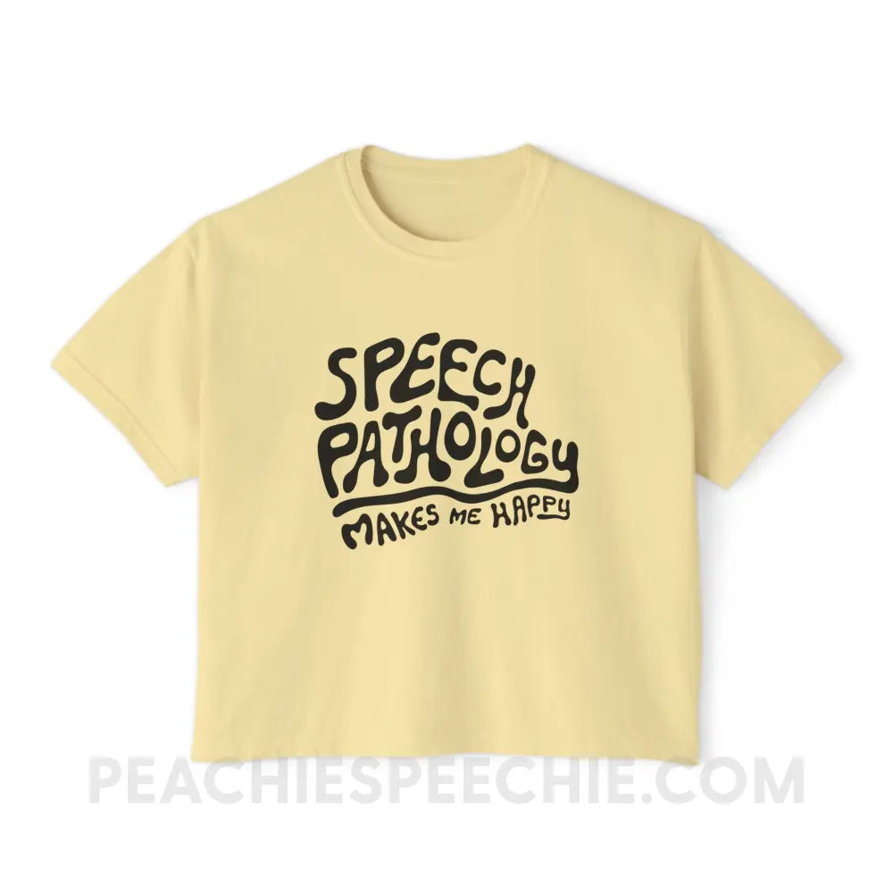 Speech Pathology Makes Me Happy Comfort Colors Boxy Tee - Butter / S - T-Shirt peachiespeechie.com