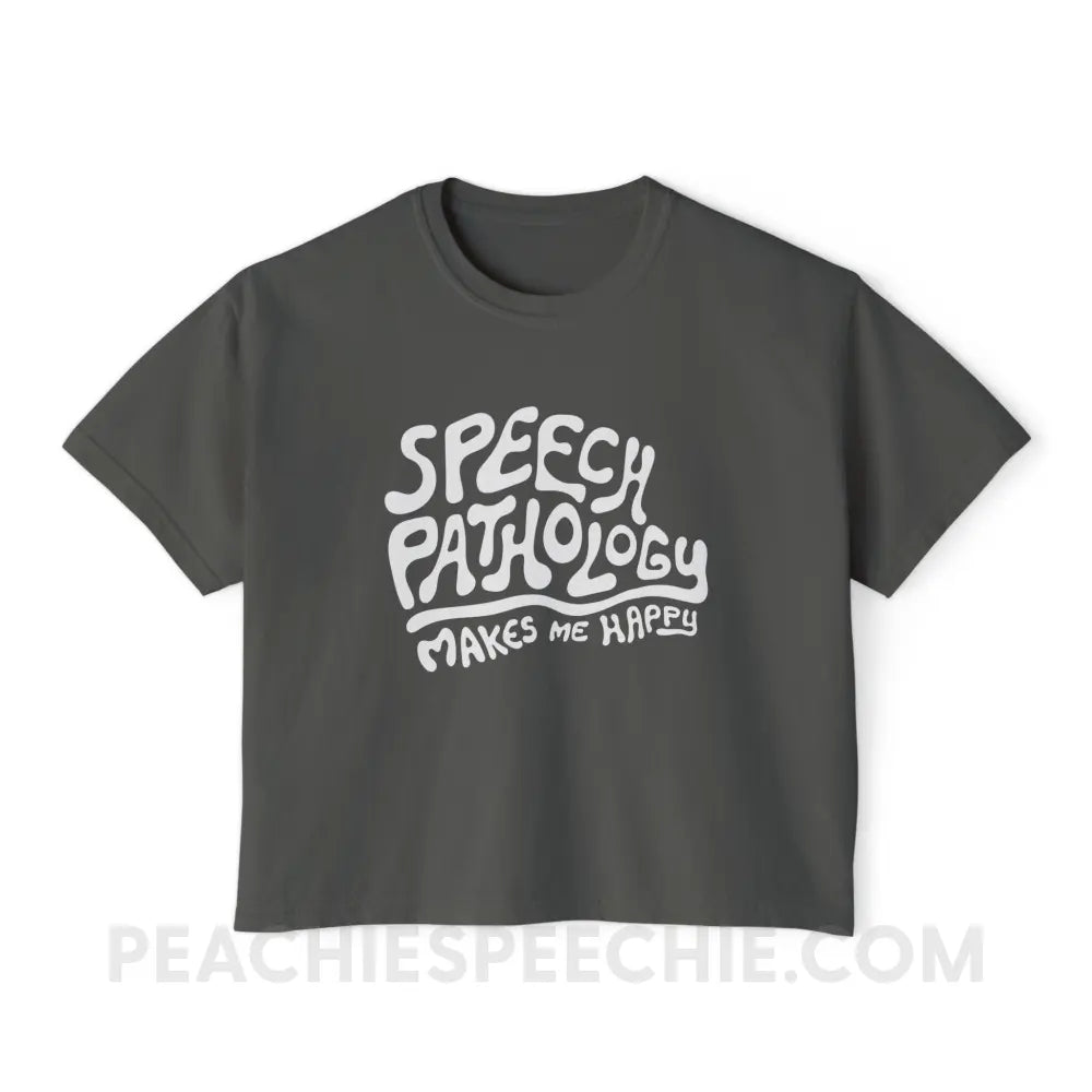 Speech Pathology Makes Me Happy Comfort Colors Boxy Tee - Pepper / S - T-Shirt peachiespeechie.com