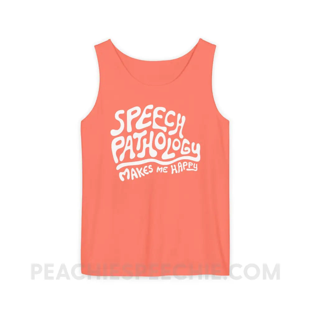 Speech Pathology Makes Me Happy Comfort Colors Tank - Bright Salmon / S - Top peachiespeechie.com