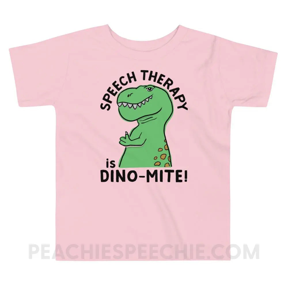 Speech Therapy is Dino-Mite Toddler Shirt - Pink / 2T - Youth & Baby peachiespeechie.com