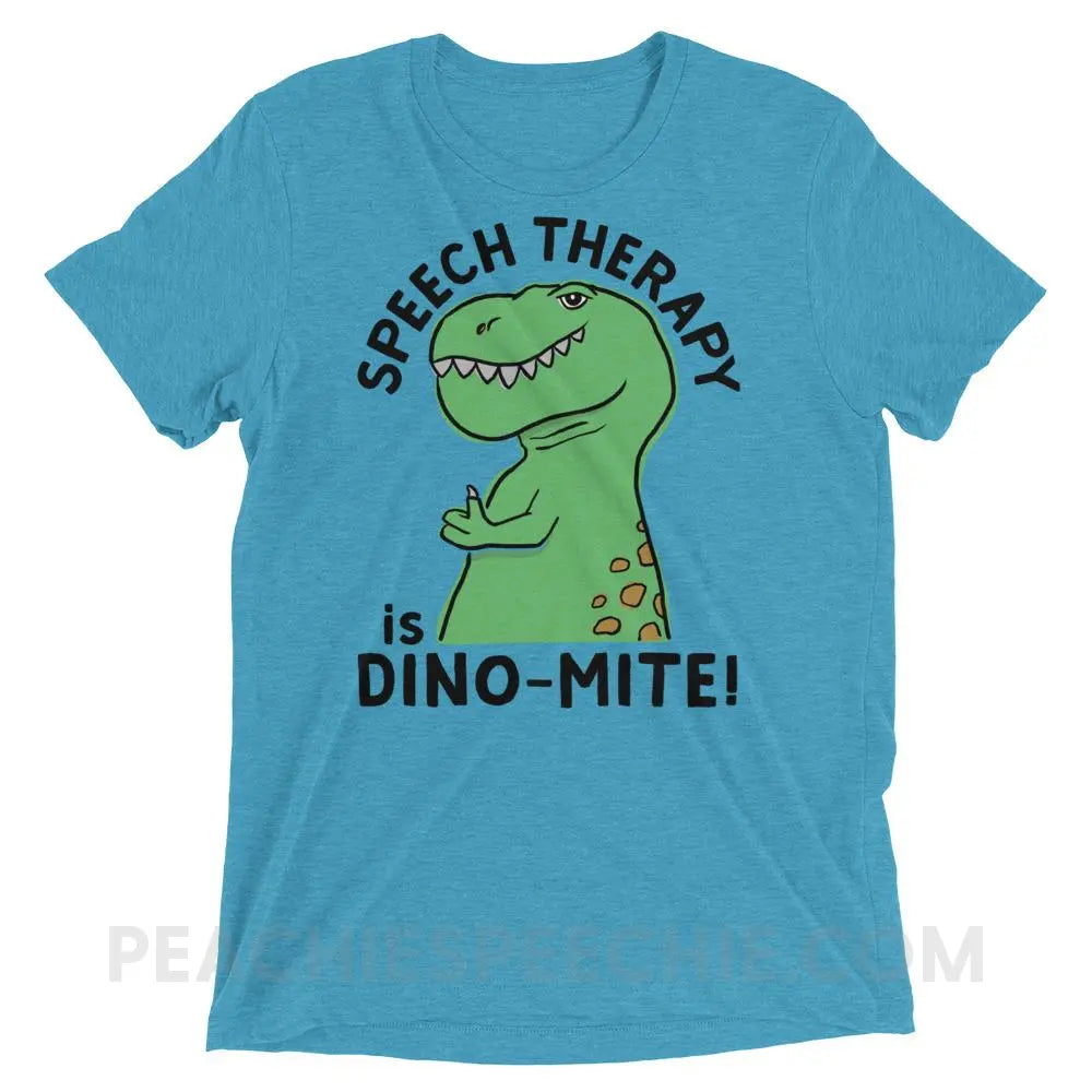 Speech Therapy is Dino - Mite Tri - Blend Tee - Aqua Triblend / XS T - Shirts & Tops peachiespeechie.com