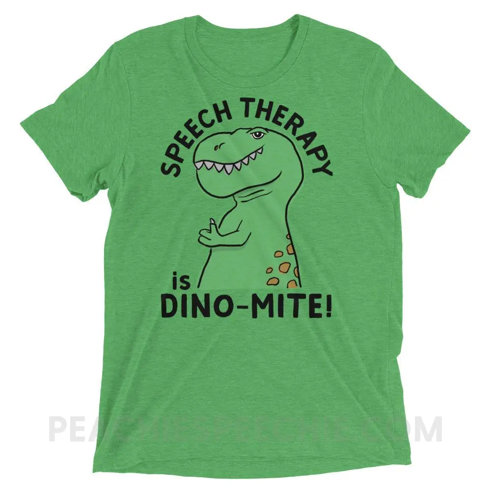 Speech Therapy is Dino - Mite Tri - Blend Tee - T - Shirts & Tops peachiespeechie.com