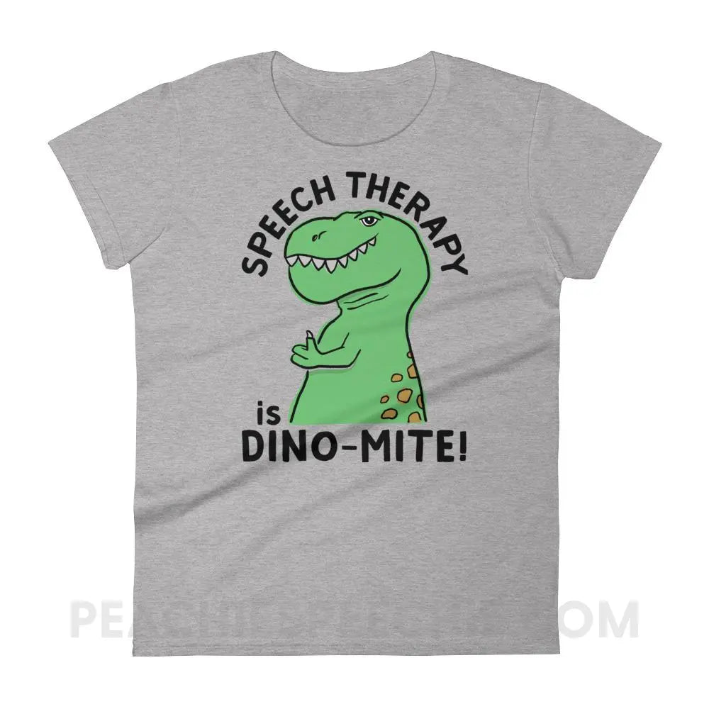 Speech Therapy is Dino - Mite Women’s Trendy Tee - Heather Grey / S - T - Shirts & Tops peachiespeechie.com