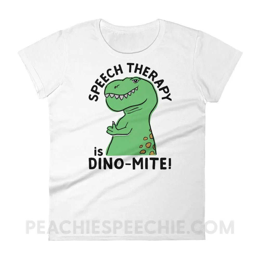 Speech Therapy is Dino - Mite Women’s Trendy Tee - White / S - T - Shirts & Tops peachiespeechie.com