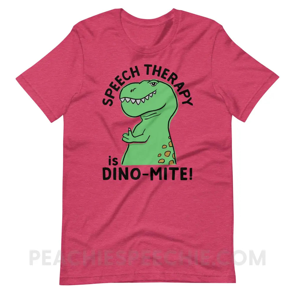 Speech Therapy is Dino-Mite Premium Soft Tee - Heather Raspberry / S - T-Shirts & Tops peachiespeechie.com
