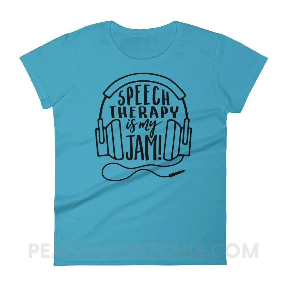 Speech Therapy Is My Jam Women’s Trendy Tee - Caribbean Blue / S T-Shirts & Tops peachiespeechie.com