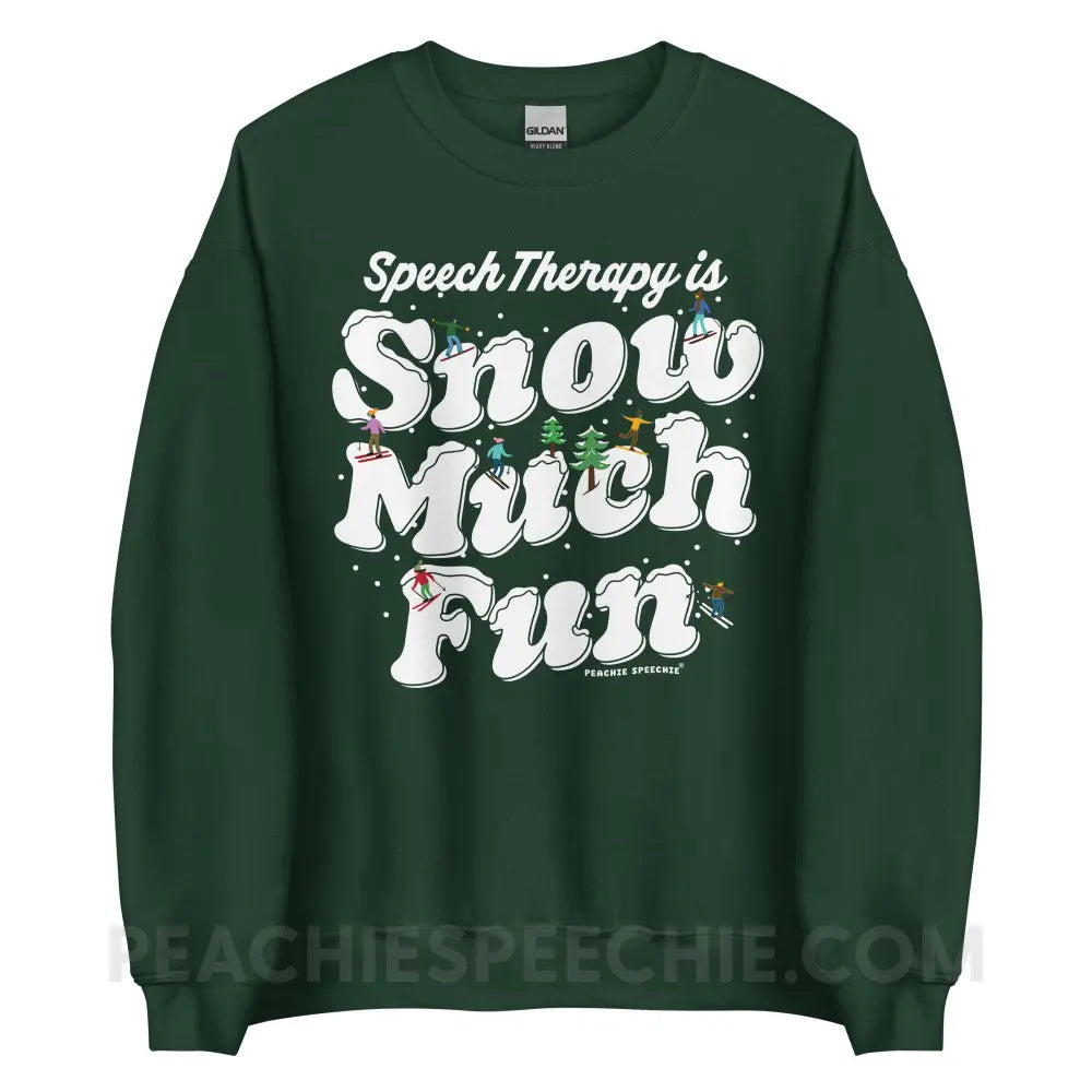 Speech Therapy is Snow Much Fun Classic Sweatshirt - Forest Green / S - peachiespeechie.com