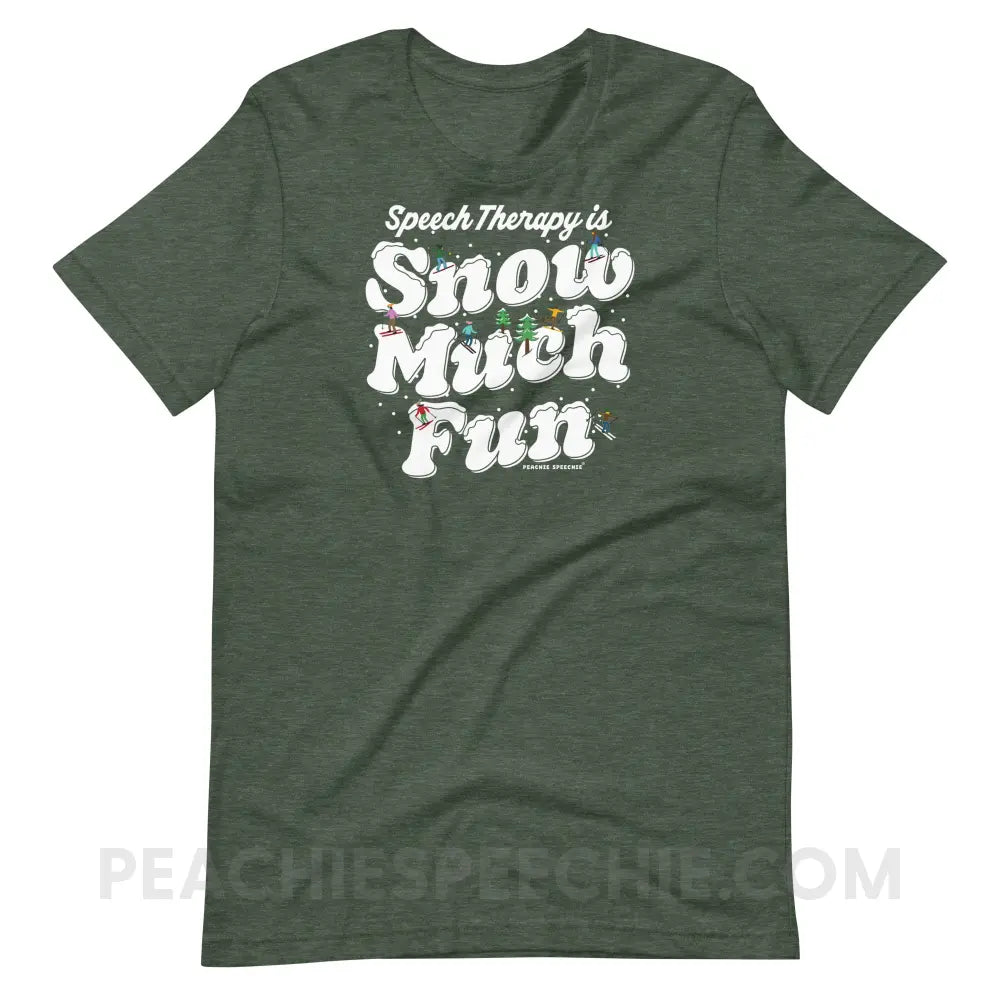 Speech Therapy is Snow Much Fun Premium Soft Tee - Heather Forest / S - peachiespeechie.com