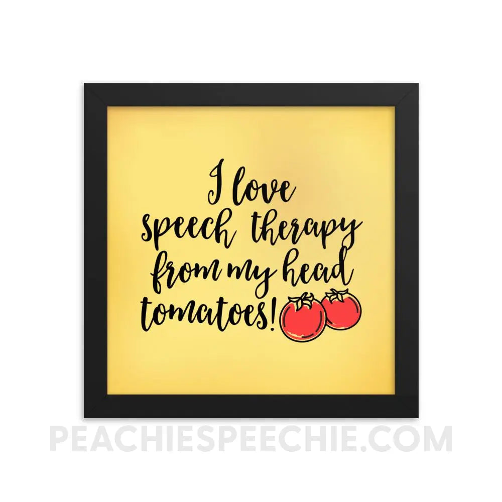 Speech Tomatoes Framed Poster - 10×10 - Posters peachiespeechie.com