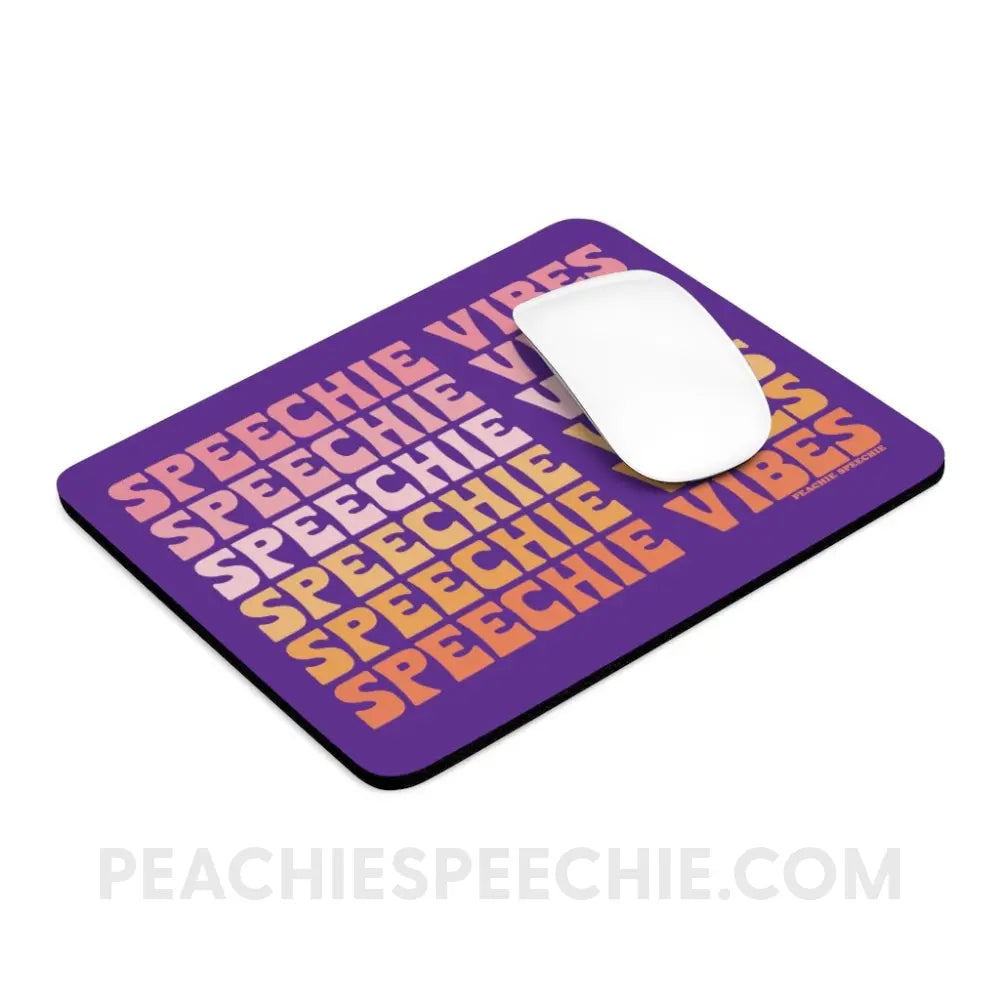 Speechie Vibes Mouse Pad - Home Decor peachiespeechie.com