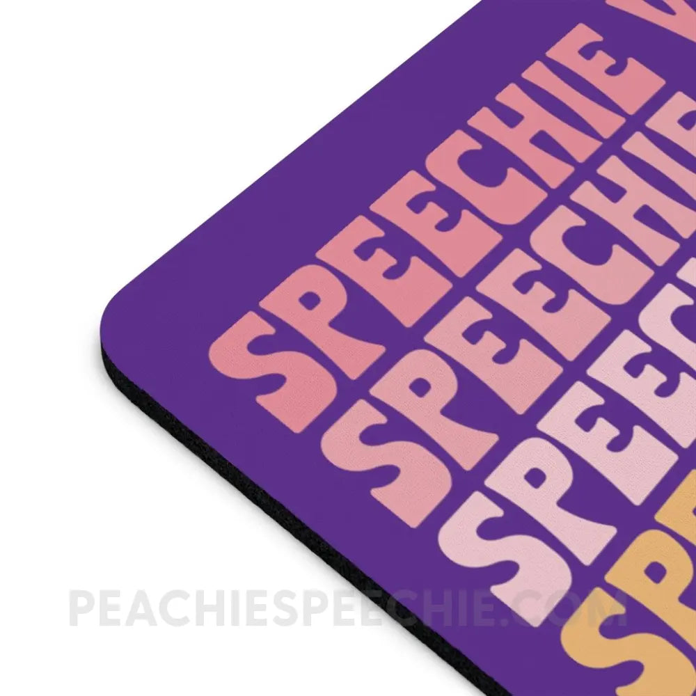 Speechie Vibes Mouse Pad - Home Decor peachiespeechie.com