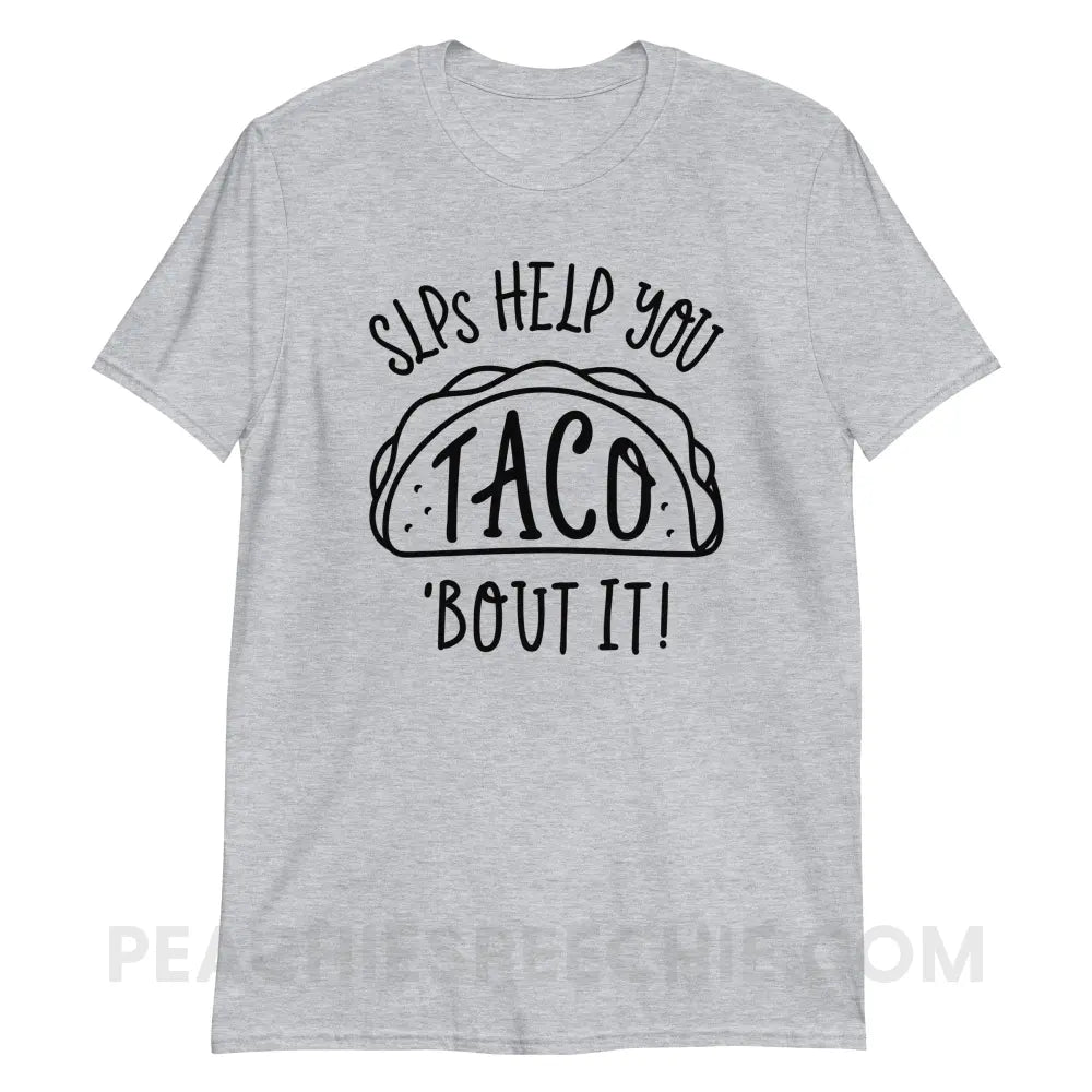 Taco ’Bout It Classic Tee - Sport Grey / S - T-Shirt peachiespeechie.com