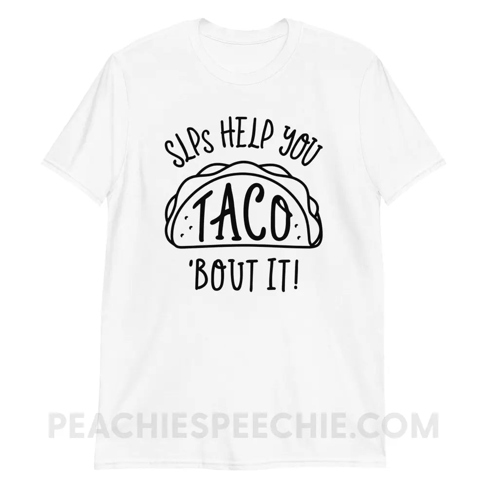 Taco ’Bout It Classic Tee - White / S - T-Shirt peachiespeechie.com