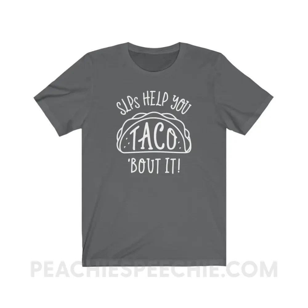 Taco ’Bout It Premium Soft Tee - Asphalt / S - T-Shirt peachiespeechie.com