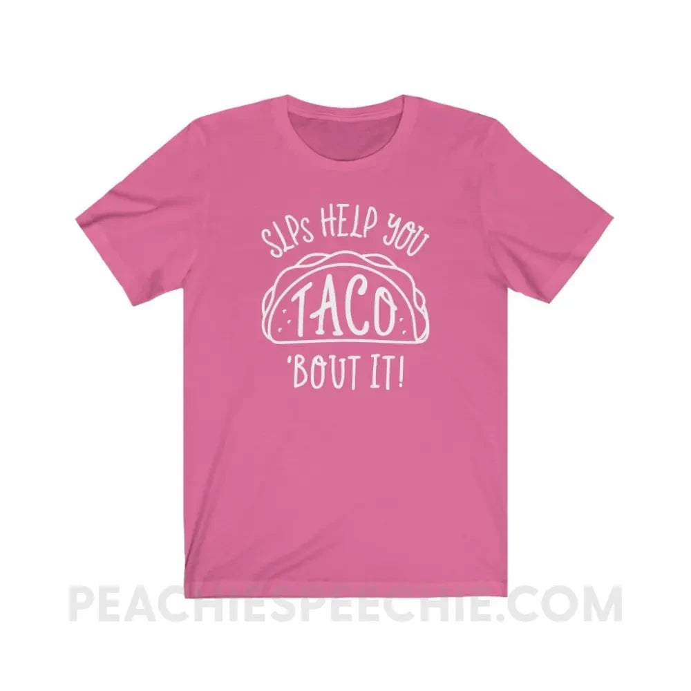 Taco ’Bout It Premium Soft Tee - Charity Pink / S - T-Shirt peachiespeechie.com