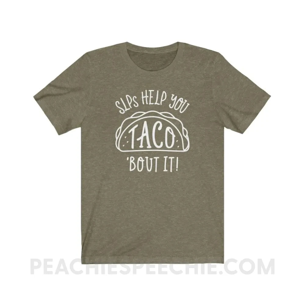 Taco ’Bout It Premium Soft Tee - Heather Olive / S - T-Shirt peachiespeechie.com