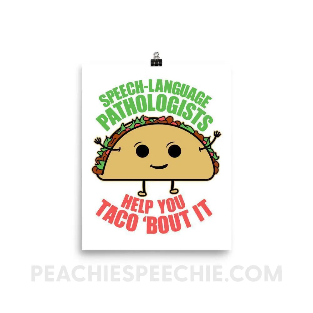 Taco ’Bout It Poster - 8×10 - Posters peachiespeechie.com