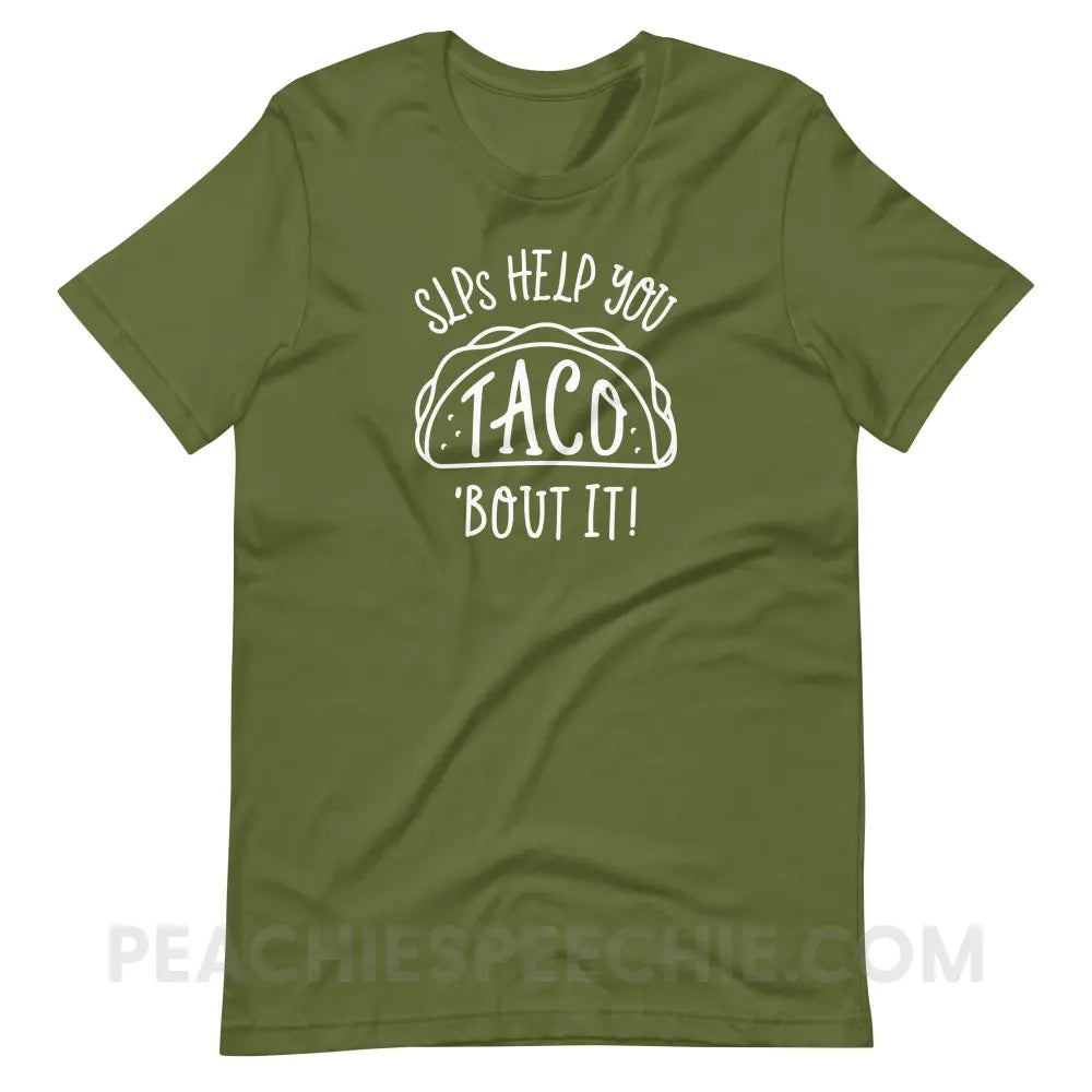 Taco ’Bout It Premium Soft Tee - Olive / S - T-Shirt peachiespeechie.com