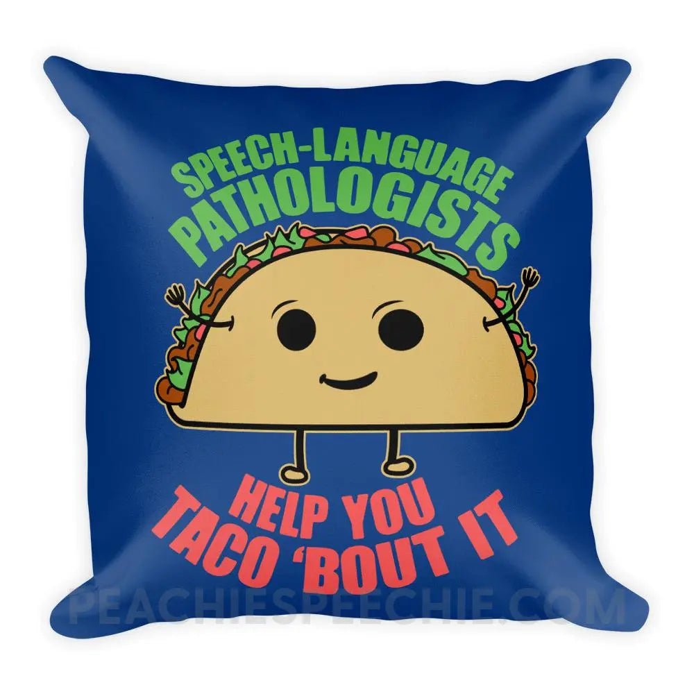 Taco ’Bout It Throw Pillow - 18×18 - Pillows peachiespeechie.com