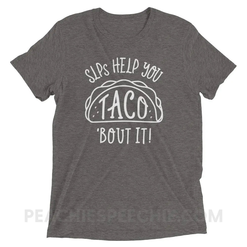 Taco’Bout It Tri-Blend Tee - Grey Triblend / XS - T-Shirts & Tops peachiespeechie.com