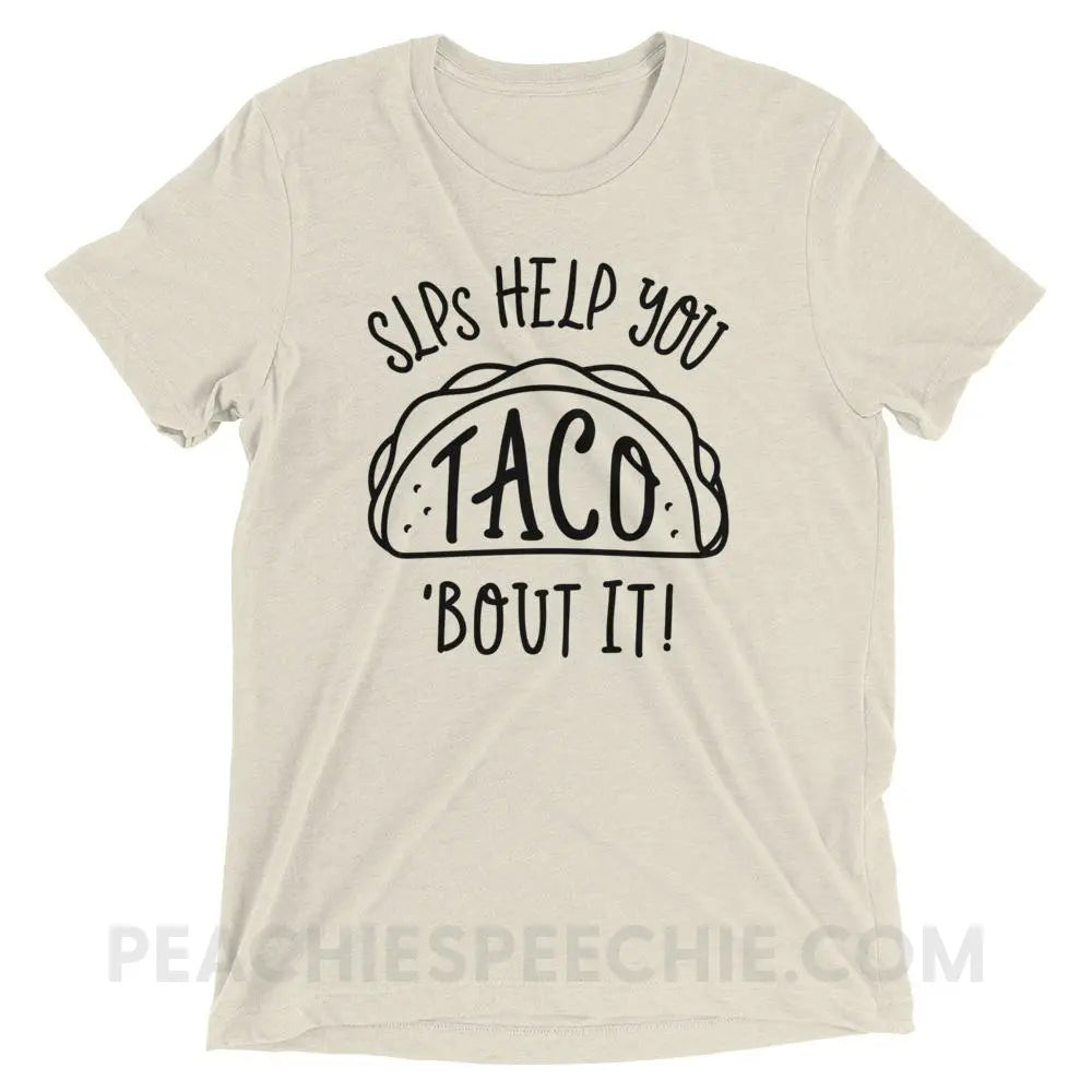 Taco’Bout It Tri-Blend Tee - Oatmeal Triblend / XS - T-Shirts & Tops peachiespeechie.com