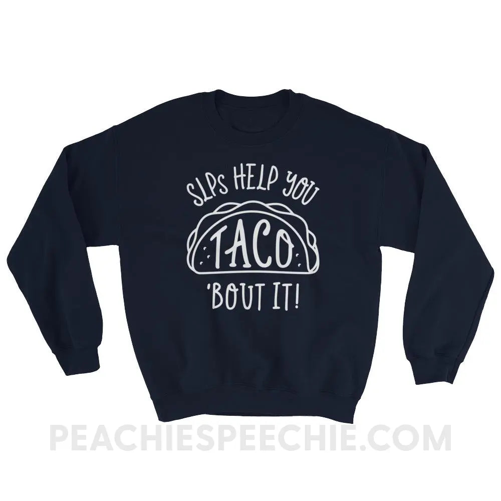 Taco’Bout It Classic Sweatshirt - Navy / S - Hoodies & Sweatshirts peachiespeechie.com